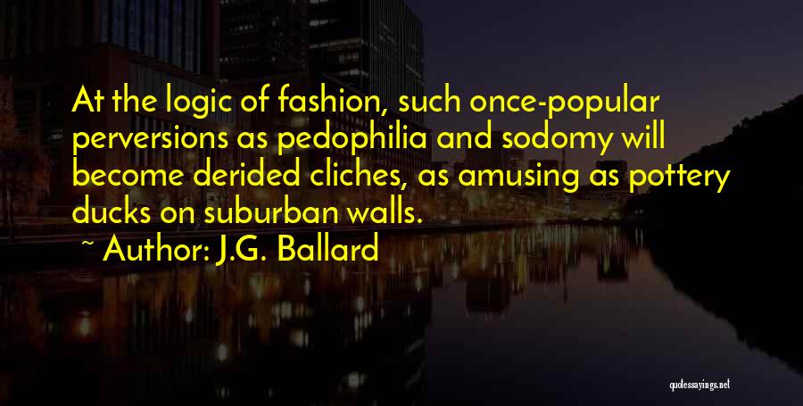 G Quotes By J.G. Ballard