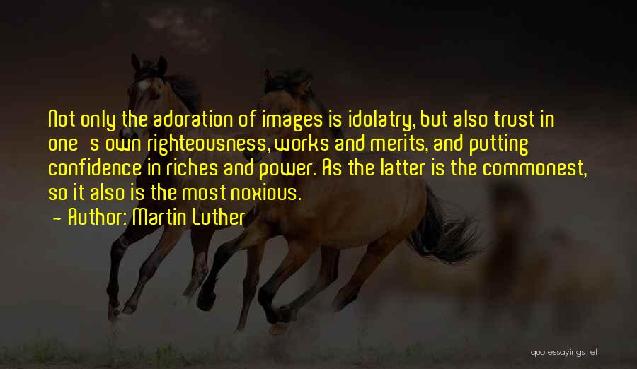 G R Martin Quotes By Martin Luther