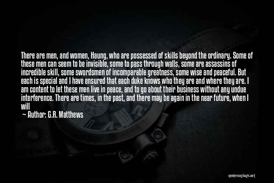 G.R. Matthews Quotes 2238192