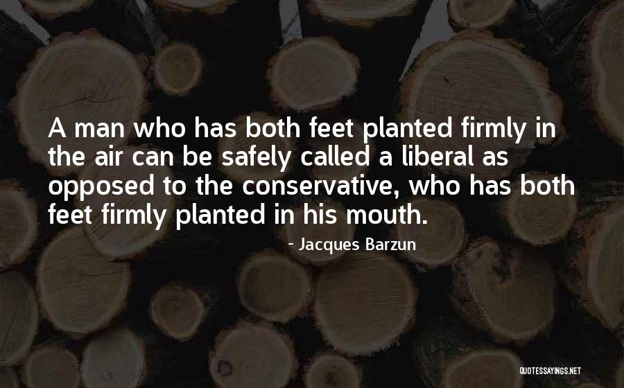 G R Mb Ly Quotes By Jacques Barzun G R Mb Ly Quotes By Jacques Barzun
