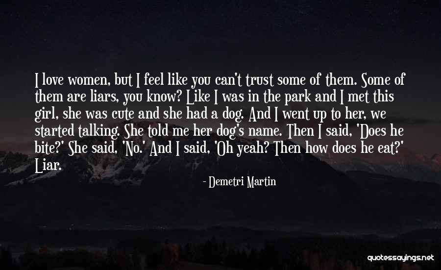 G R R Martin Quotes By Demetri Martin