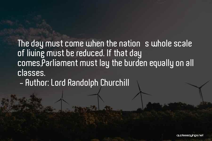 G Randolph Quotes By Lord Randolph Churchill