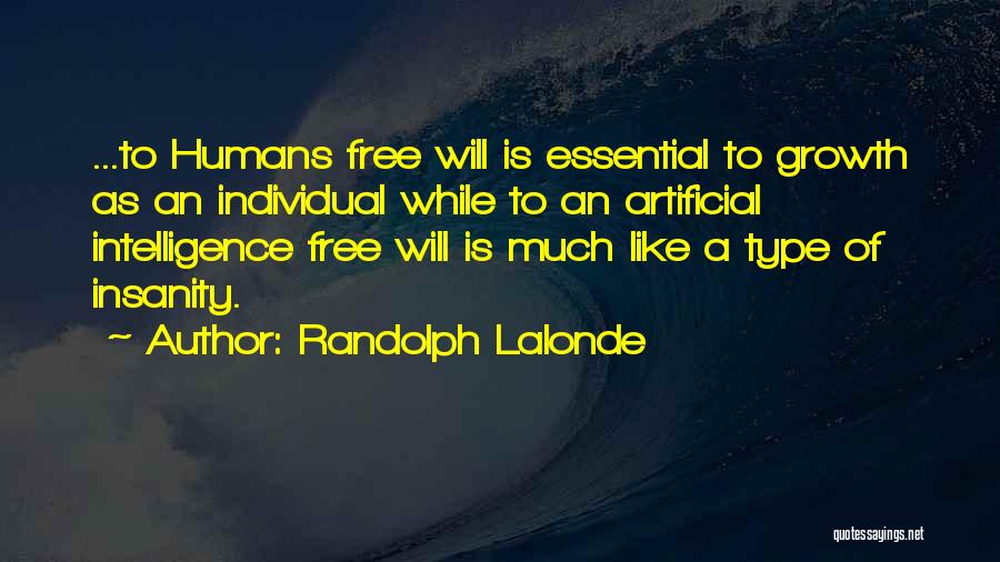 G Randolph Quotes By Randolph Lalonde