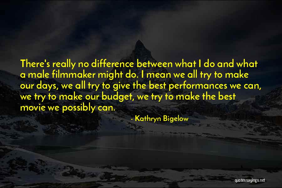G Rlek Nakipoglu Quotes By Kathryn Bigelow G Rlek Nakipoglu Quotes By Kathryn Bigelow
