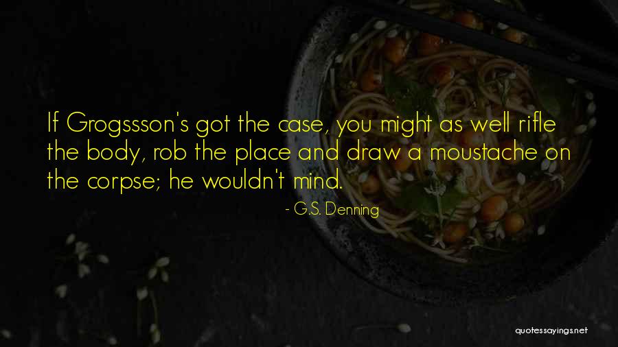 G.S. Denning Quotes 2108740 G.S. Denning Quotes 2108740
