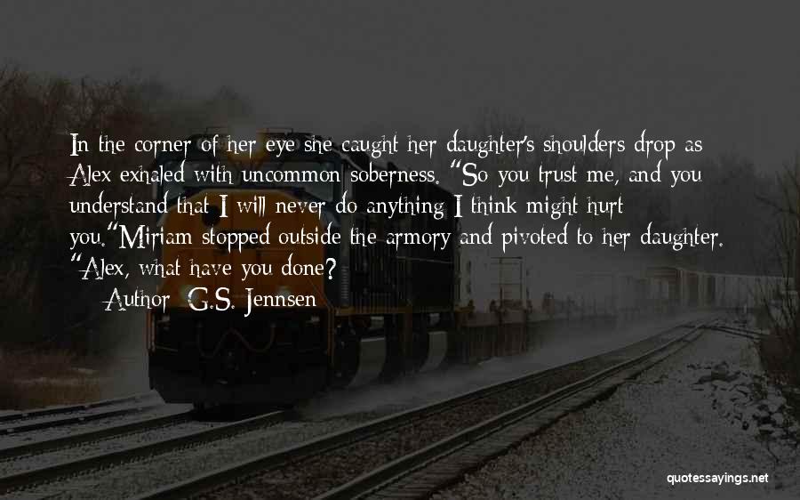 G.S. Jennsen Quotes 1124879