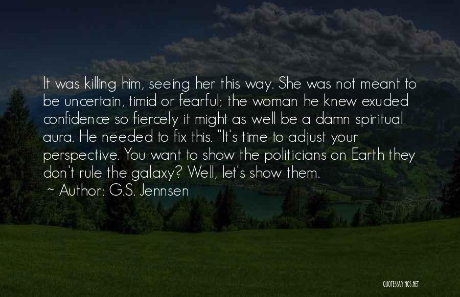 G.S. Jennsen Quotes 1653161