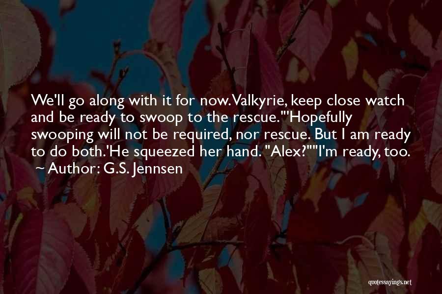 G.S. Jennsen Quotes 2035073