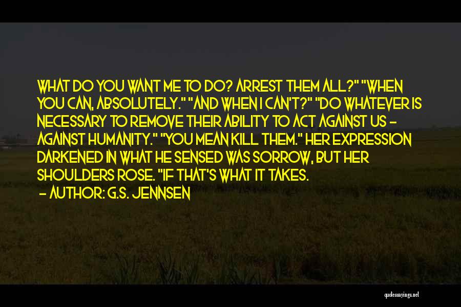 G.S. Jennsen Quotes 245674