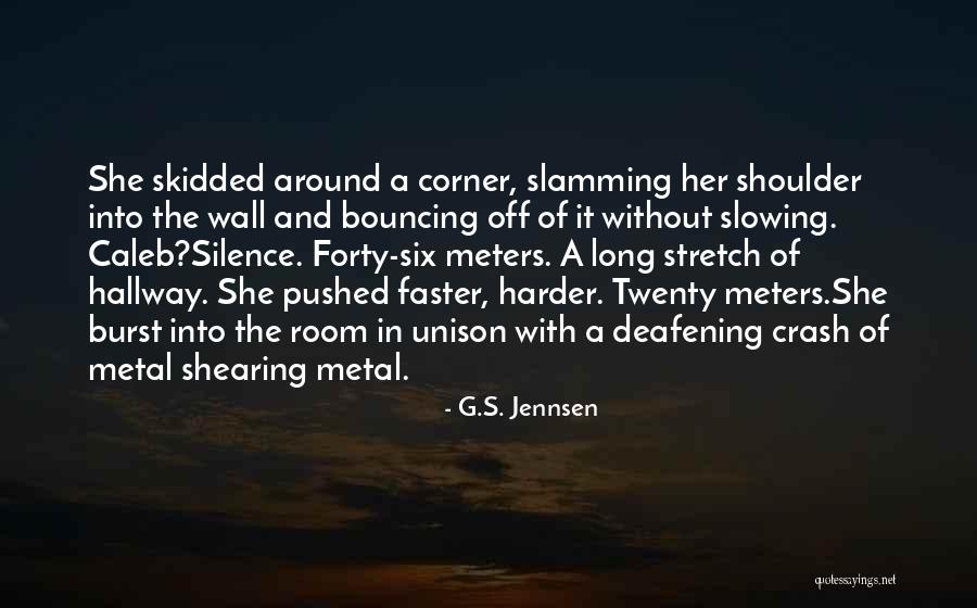 G.S. Jennsen Quotes 576663