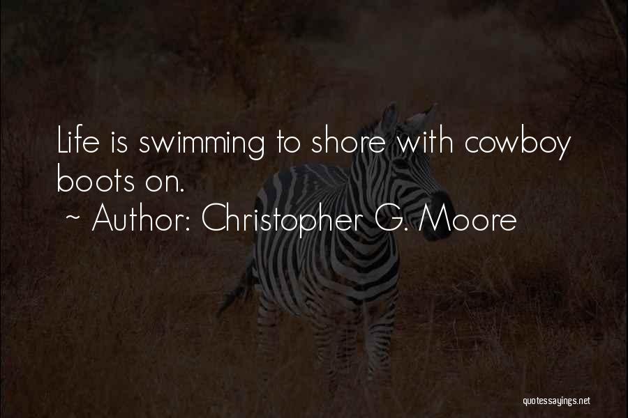 G Shore Quotes By Christopher G. Moore