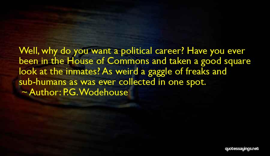 G Spot Quotes By P.G. Wodehouse