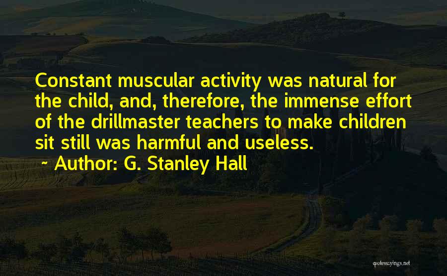 G. Stanley Hall Quotes 110680