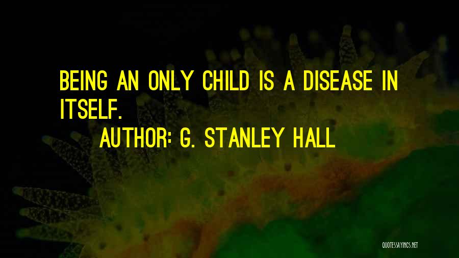 G. Stanley Hall Quotes 366652