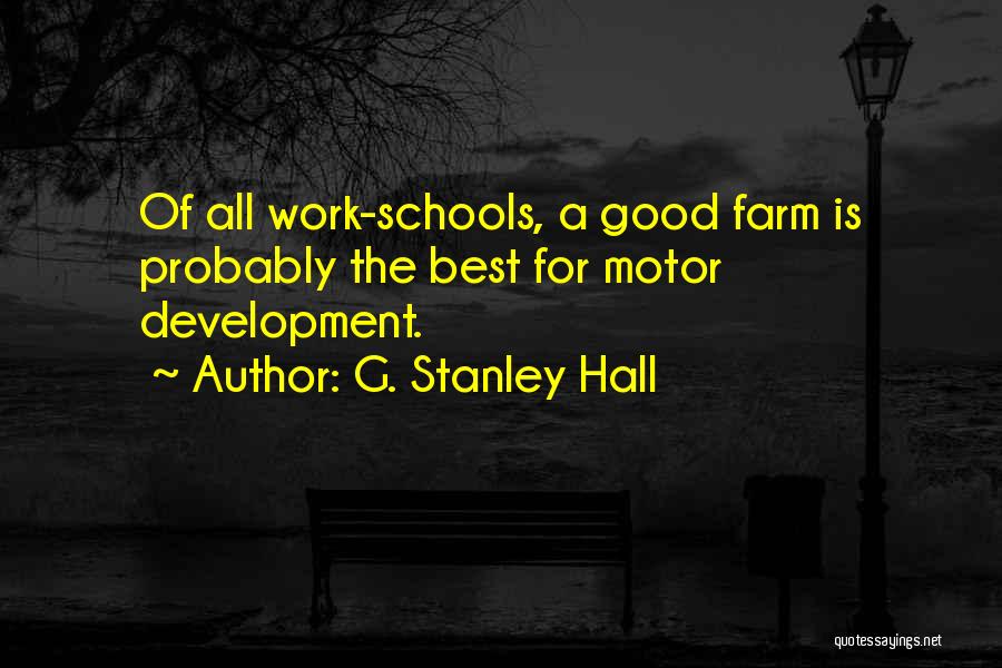 G. Stanley Hall Quotes 534930