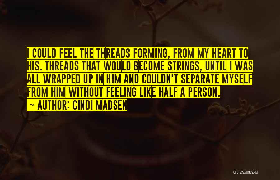 G Strings Quotes By Cindi Madsen