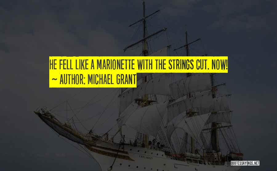 G Strings Quotes By Michael Grant