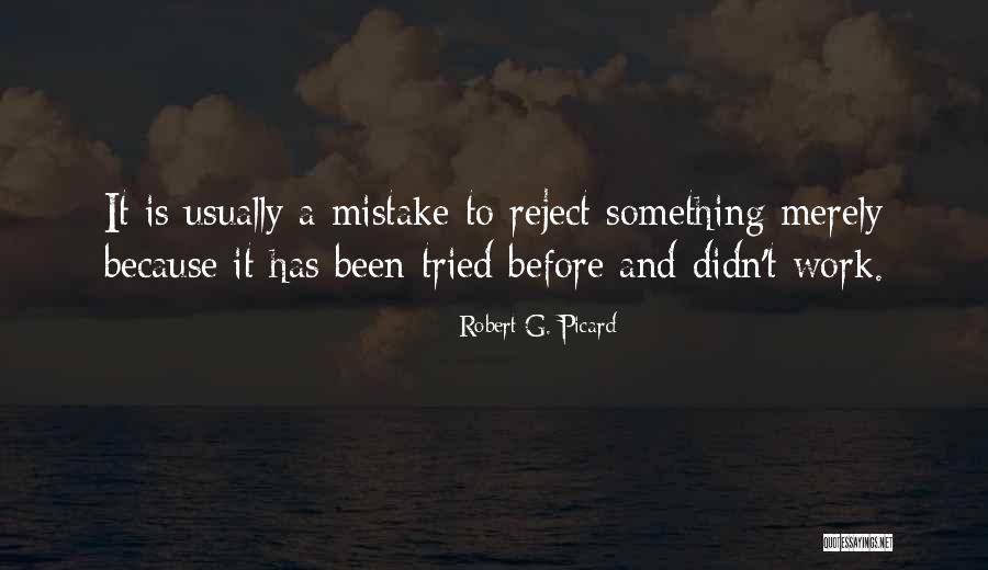 G T Quotes By Robert G. Picard G T Quotes By Robert G. Picard