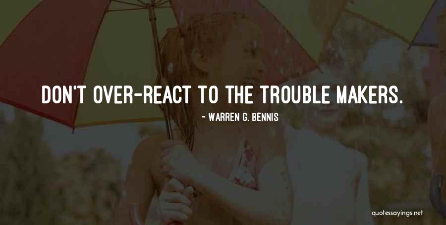 G T Quotes By Warren G. Bennis G T Quotes By Warren G. Bennis