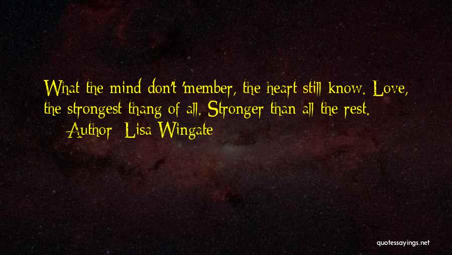 G Thang Quotes By Lisa Wingate