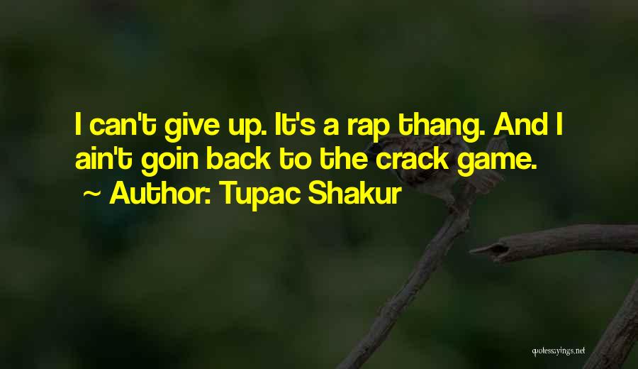 G Thang Quotes By Tupac Shakur