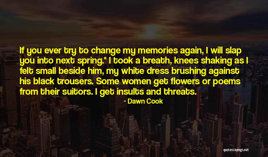 G V Black Quotes By Dawn Cook