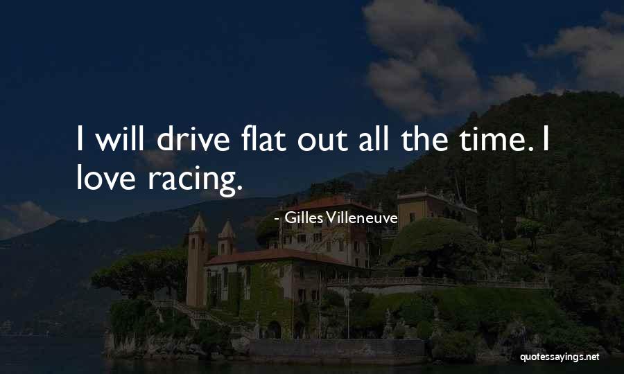 G Villeneuve Quotes By Gilles Villeneuve
