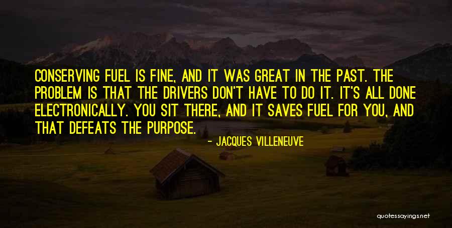 G Villeneuve Quotes By Jacques Villeneuve