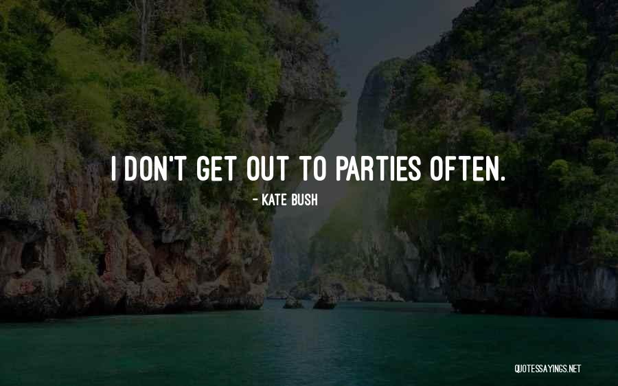 G W Bush Quotes By Kate Bush G W Bush Quotes By Kate Bush