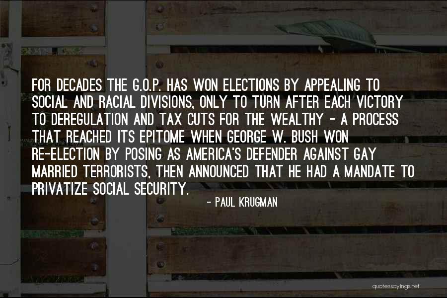 G W Bush Quotes By Paul Krugman G W Bush Quotes By Paul Krugman