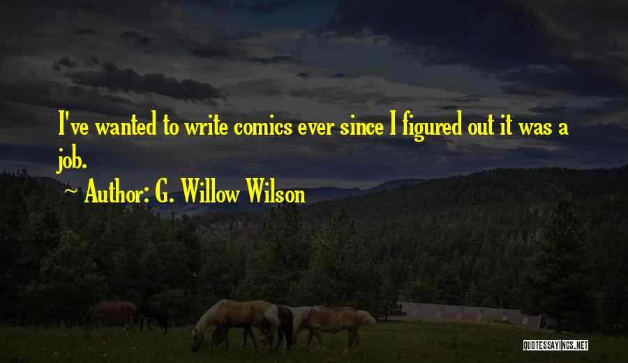 G. Willow Wilson Quotes 1034660