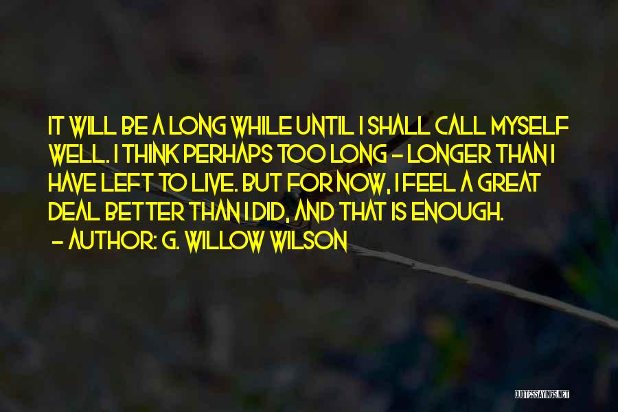 G. Willow Wilson Quotes 204876