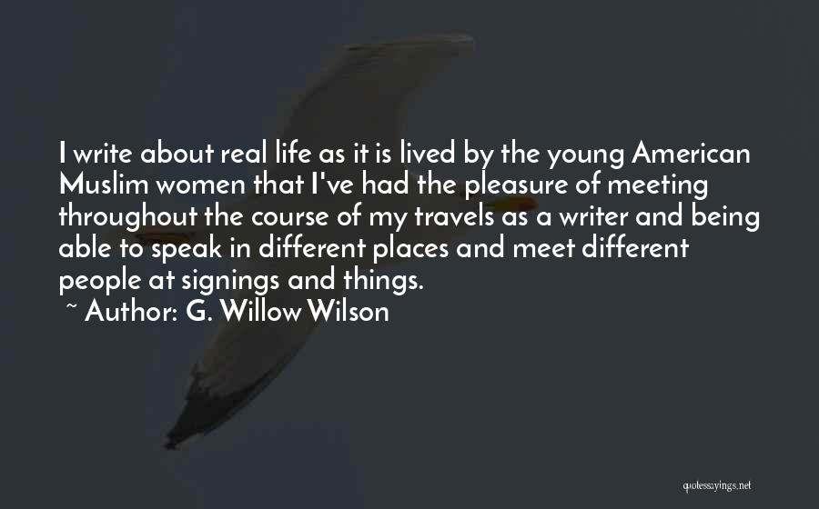 G. Willow Wilson Quotes 540925