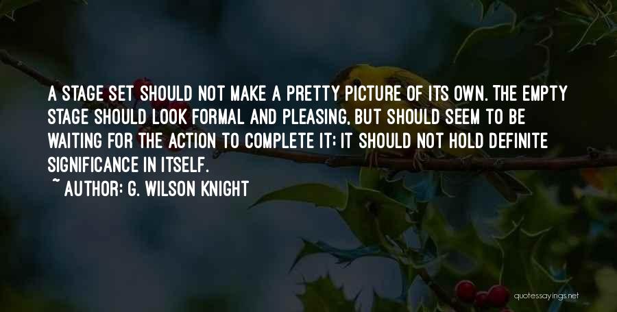 G. Wilson Knight Quotes 1828782