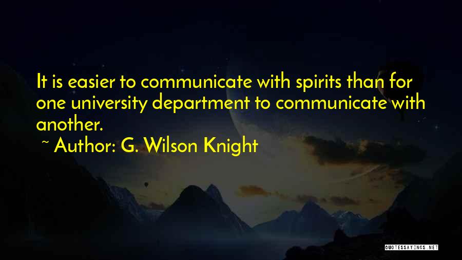 G. Wilson Knight Quotes 1838293