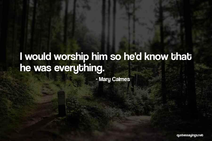 G Zlem Y Ntemi Quotes By Mary Calmes
