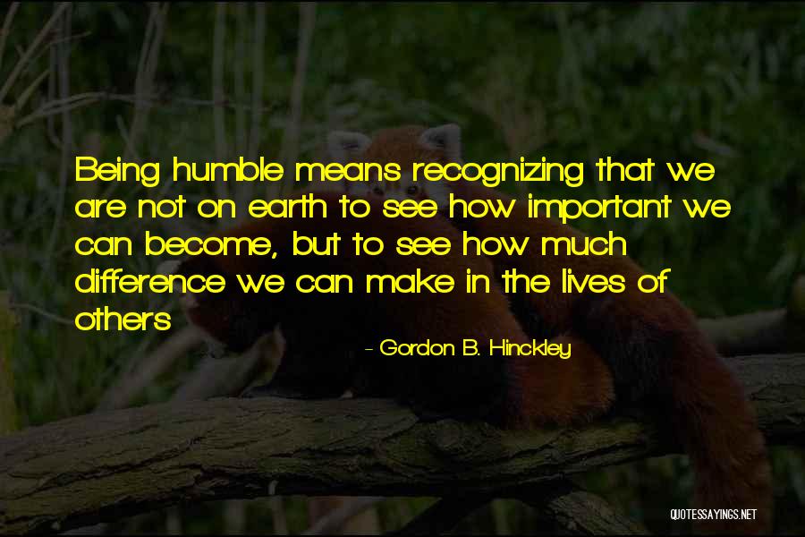 G8 Forum Quotes By Gordon B. Hinckley G8 Forum Quotes By Gordon B. Hinckley