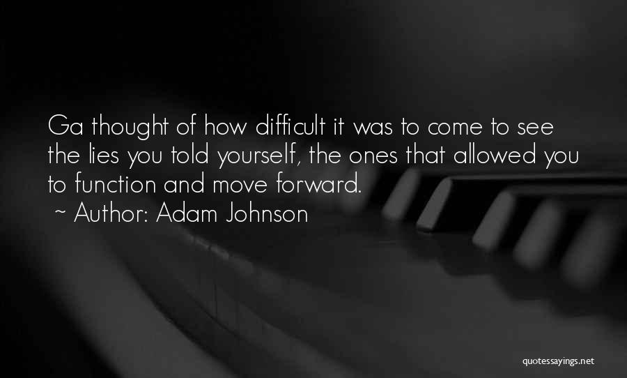 Ga Best Quotes By Adam Johnson