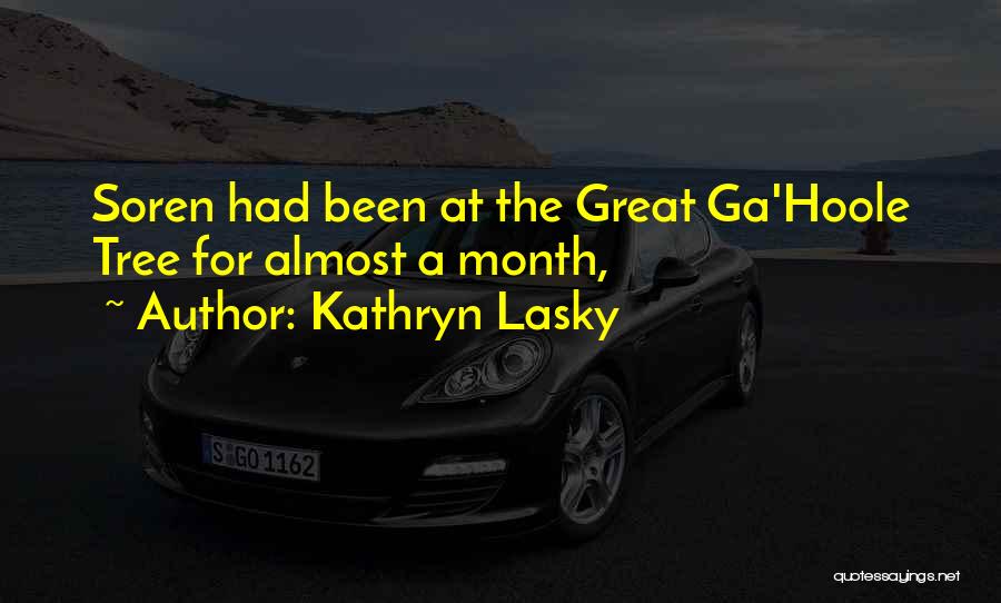 Ga Best Quotes By Kathryn Lasky