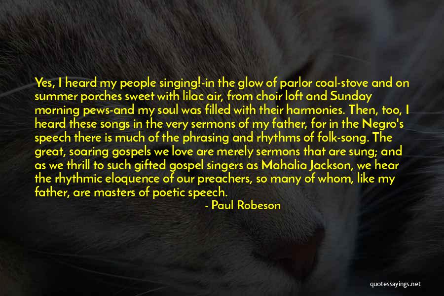 Ga Di Madgulkar Quotes By Paul Robeson