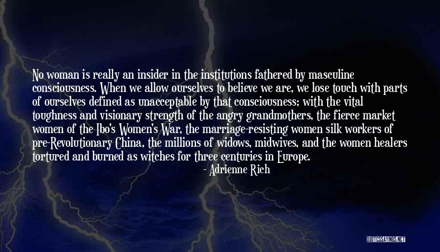 Ga Perov Ibenik Quotes By Adrienne Rich Ga Perov Ibenik Quotes By Adrienne Rich