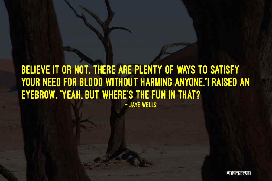 Ga Perov Rabljena Auta Quotes By Jaye Wells Ga Perov Rabljena Auta Quotes By Jaye Wells