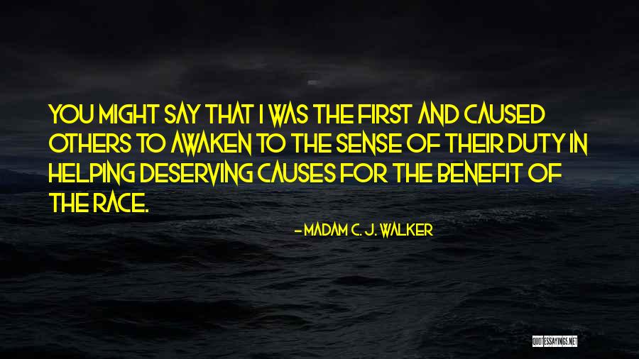 Gaa Football Quotes By Madam C. J. Walker Gaa Football Quotes By Madam C. J. Walker