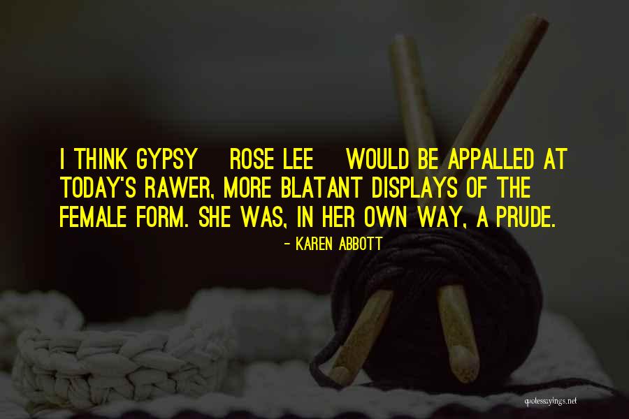 Gaahhhhhhh Quotes By Karen Abbott Gaahhhhhhh Quotes By Karen Abbott