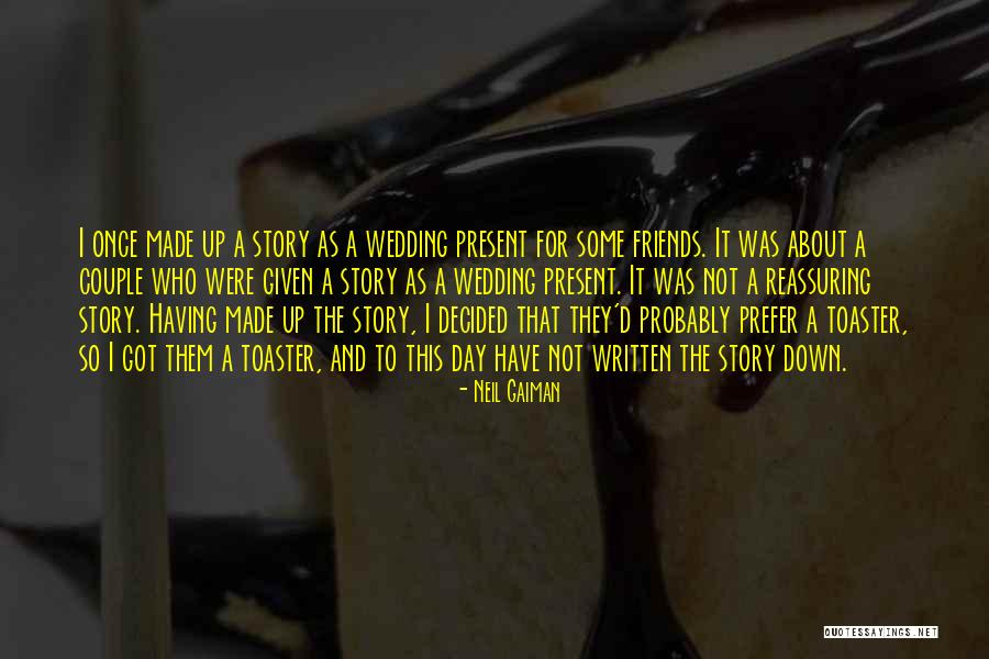 Gaahhhhhhh Quotes By Neil Gaiman