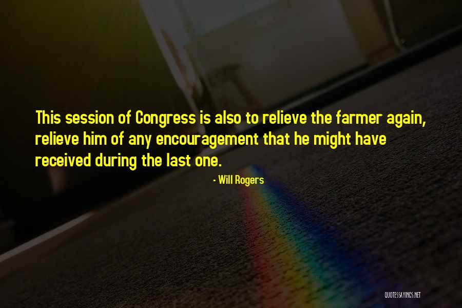 Gaand Faadu Quotes By Will Rogers Gaand Faadu Quotes By Will Rogers