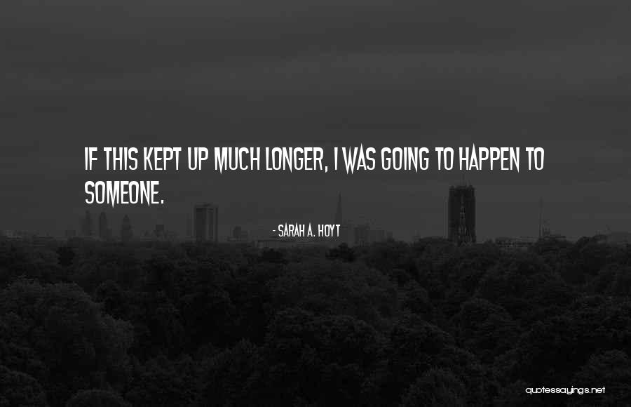 Gaara Bahasa Indonesia Quotes By Sarah A. Hoyt Gaara Bahasa Indonesia Quotes By Sarah A. Hoyt