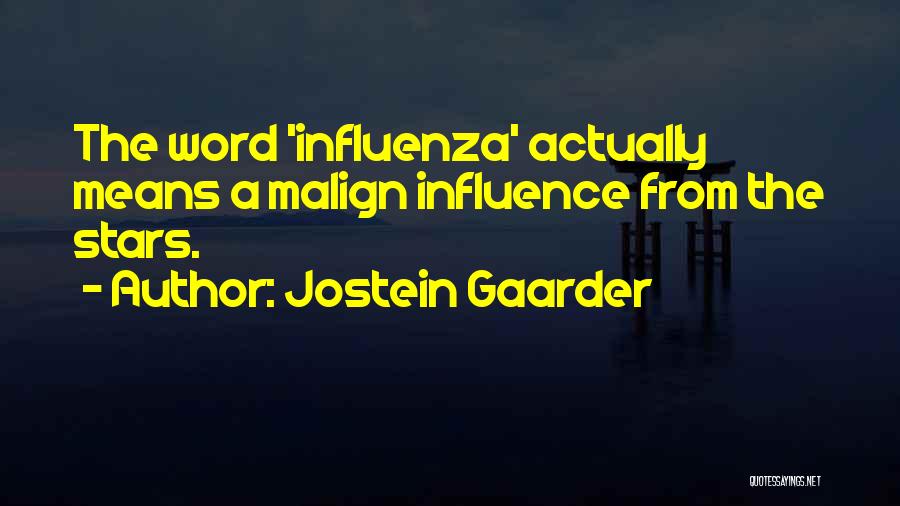 Gaarder Quotes By Jostein Gaarder