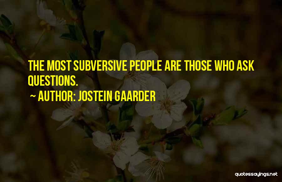 Gaarder Quotes By Jostein Gaarder