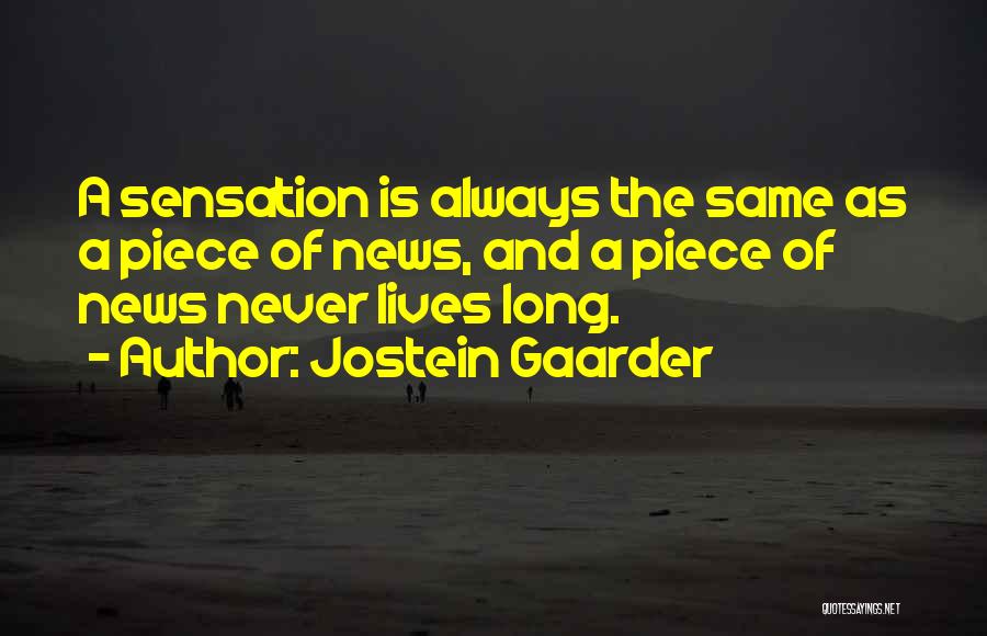 Gaarder Quotes By Jostein Gaarder